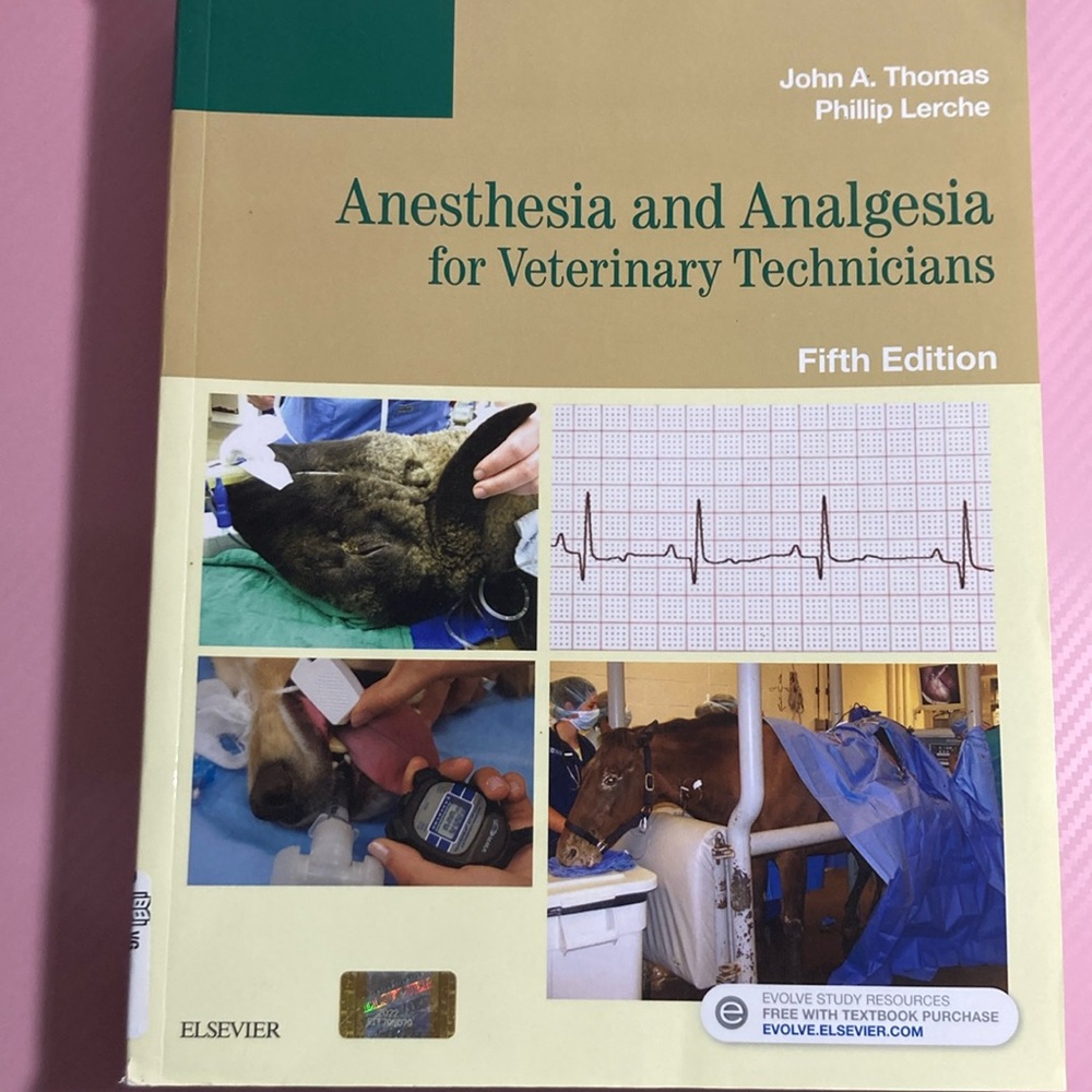 Anesthesia & Analgesia For Veterinary Technicians 5th Edition
